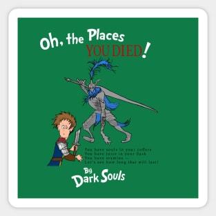 Oh, the Places YOU DIED! Sticker